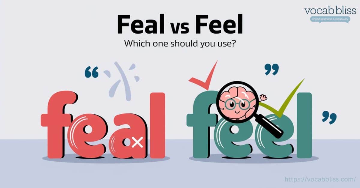 Feal vs Feel featured image