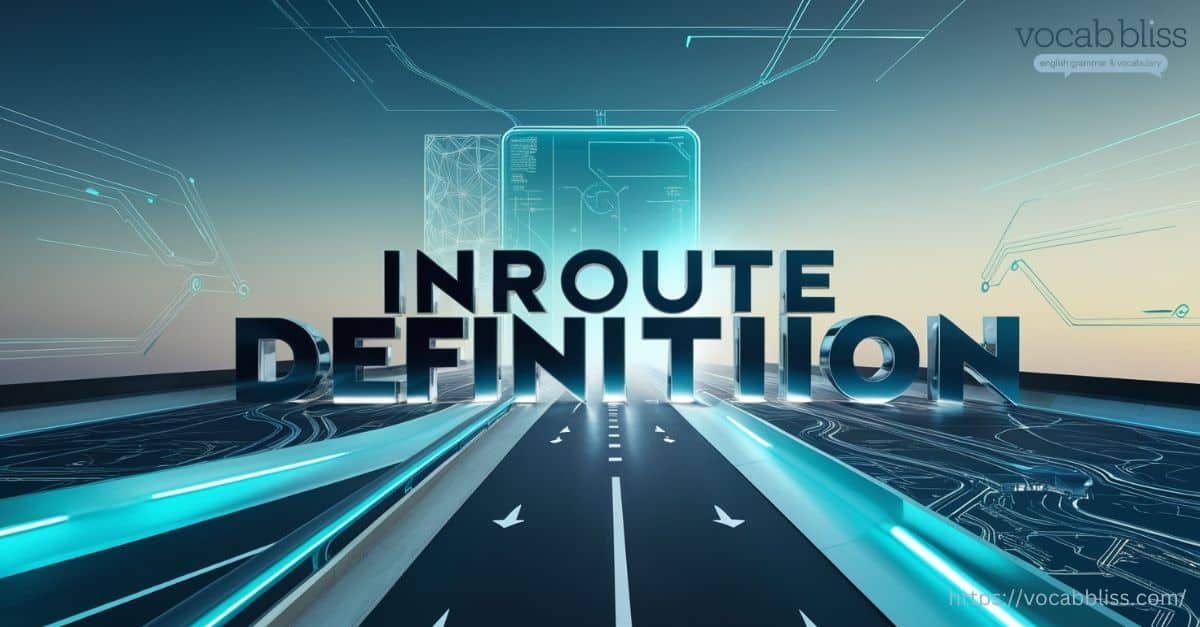 InRoute Definition