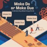 Make Due or Make Do featured