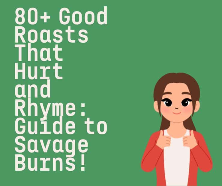 Roasts that Hurt and Rhyme