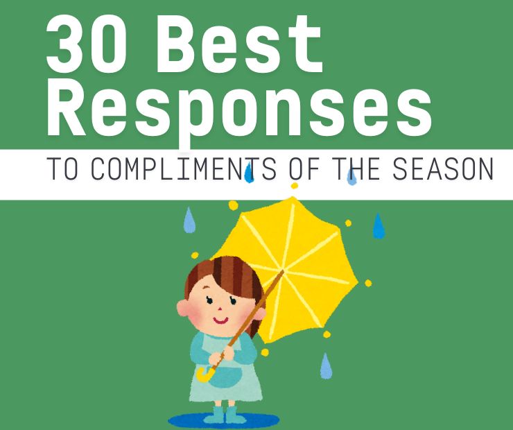How to Respond to Compliments of the Season