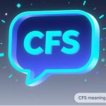 CFS full form in chat