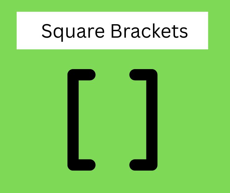 Square Brackets